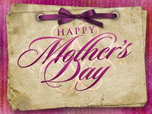 May 6th Mothers Day